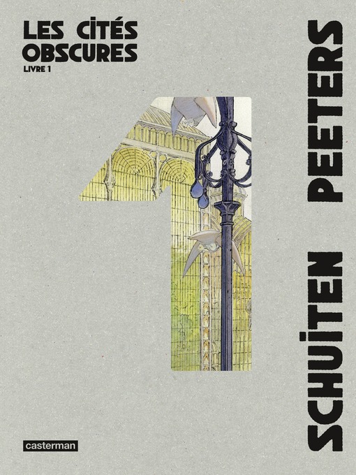 Title details for Les Cités obscures--L'Intégrale (Livre 1) by François Schuiten - Wait list
